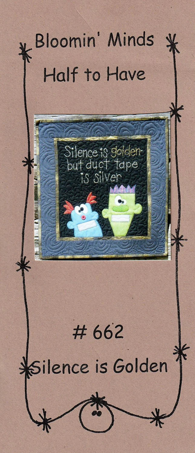 Silence is Golden-16" x 17"