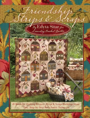 Friendship Strips & Scraps Book by Edyta Sitar