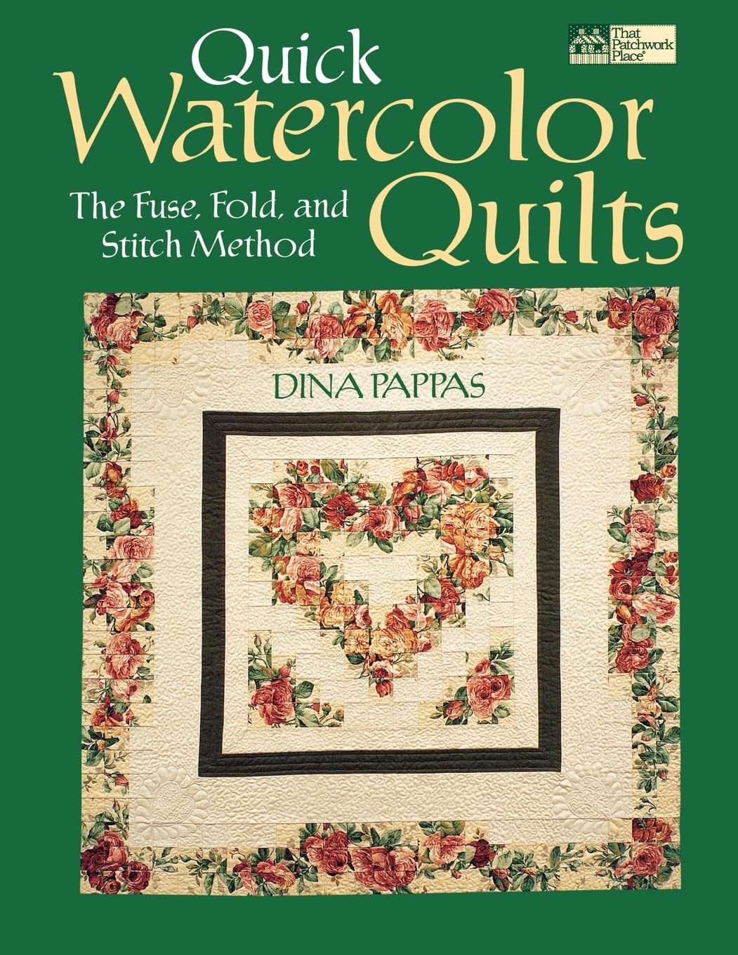 Quick Watercolor Quilts The Fuse, Fold, and Stitch Method