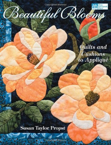 Beautiful Blooms by Susan Taylor Propst