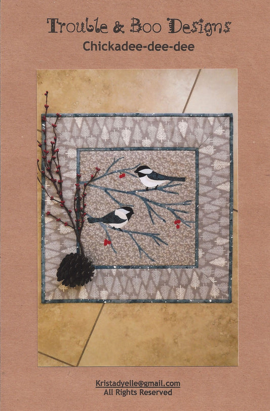 Chickadee-dee-dee Pattern 18" x 18"