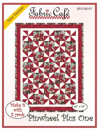 Fabric Cafe’ Pinwheel Plus One Pattern 45” x 59”