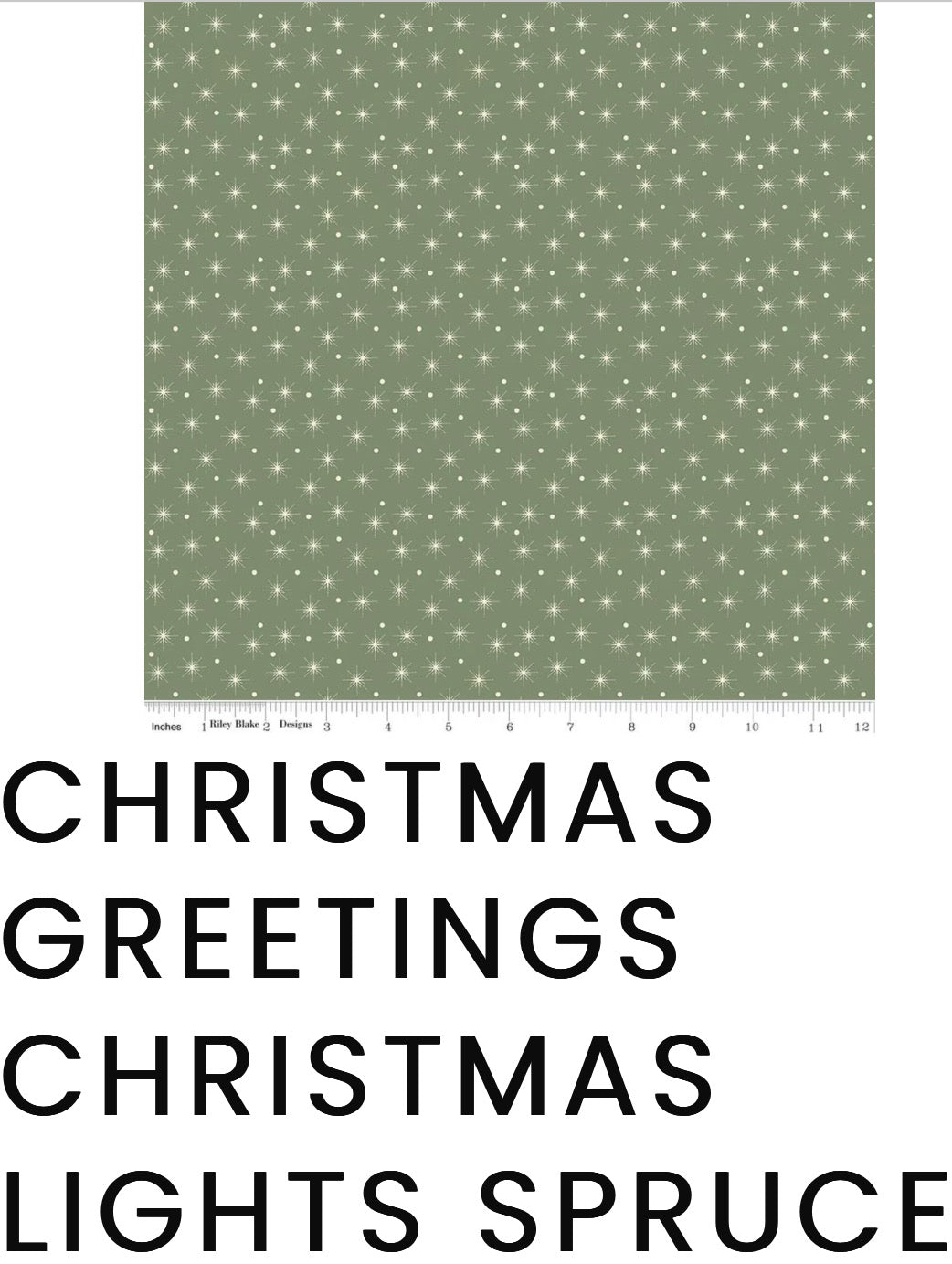 Christmas Greetings by Designer Sandy Gervais for Riley Blake Designs C17667 Spruce